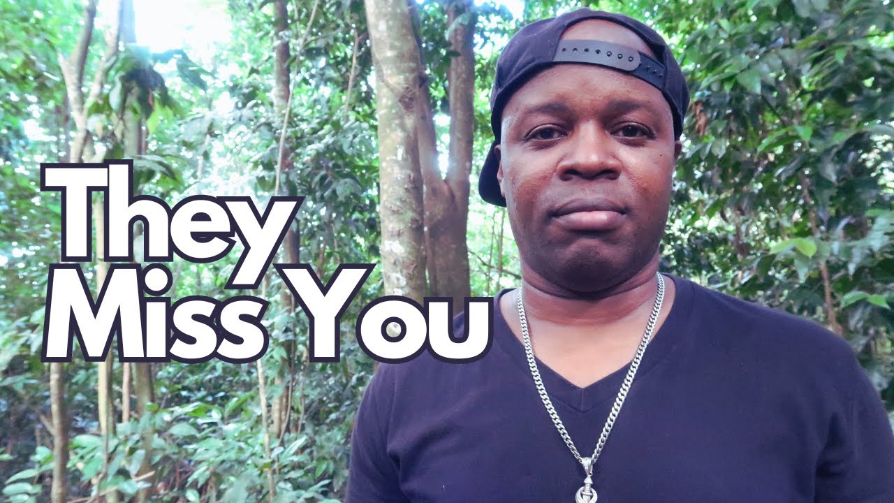 They Miss You So Much