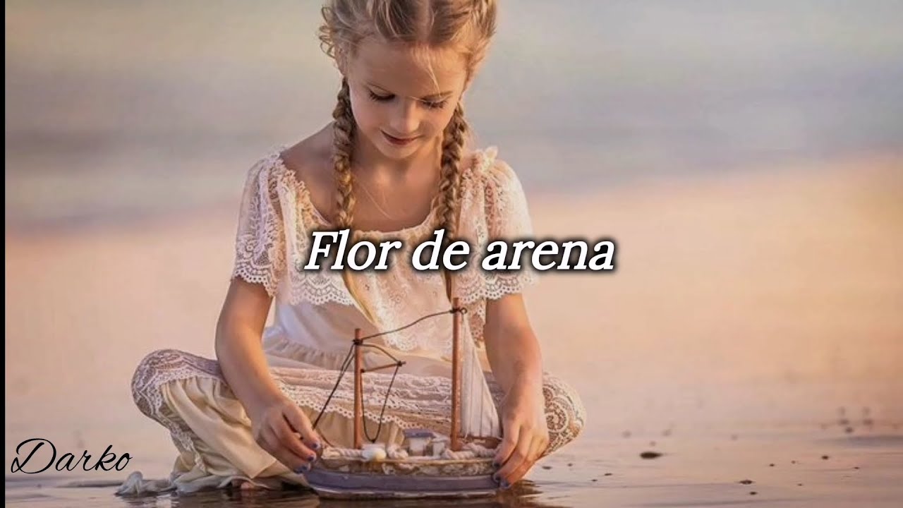 Flor de arena - Gian Marco (Letra) 