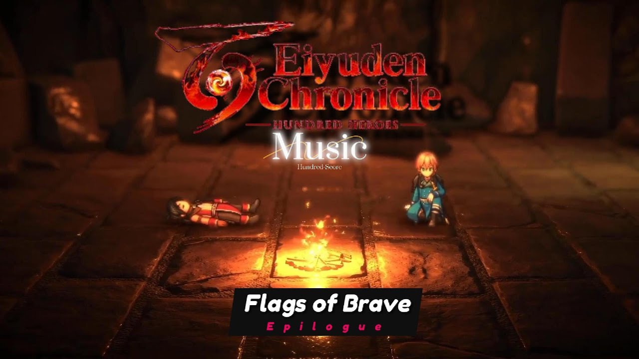 Flags of Brave Orchestra version from epilogue after credits [EIYUDEN CHRONICLE HUNDRED HEROES]