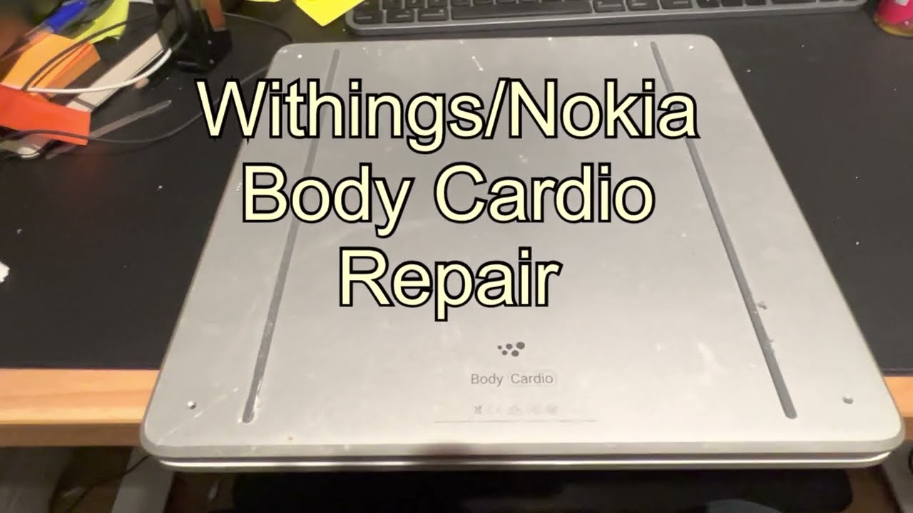 Withings Nokia Body Cardio scale repair