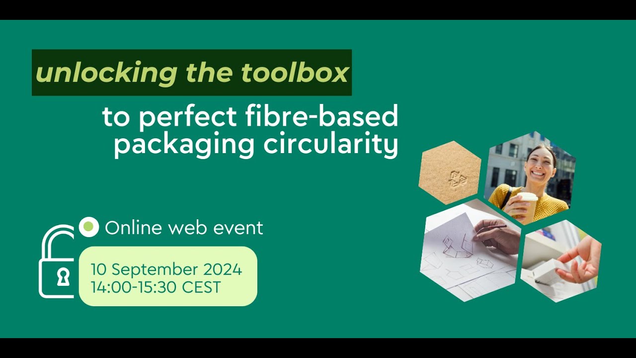 4evergreen web event: Unlocking the toolbox to perfect fibre-based packaging circularity