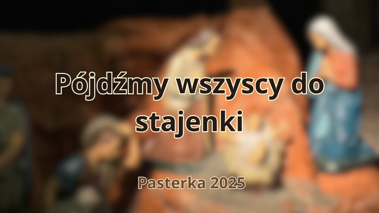 Pójdźmy wszyscy do stajenki