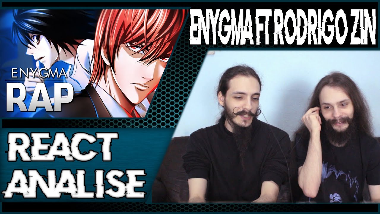 [REACT/ANÁLISE] ENYGMA E RODRIGO ZIN: JUSTIÇA - KIRA & L (DEATH NOTE)