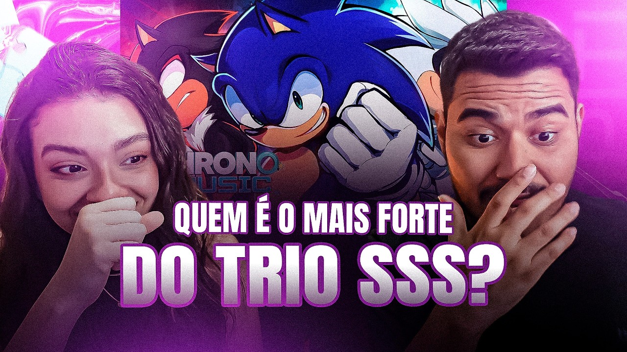 CASAL REAGE: Trio SSS (Sonic) - SUPER | Chrono