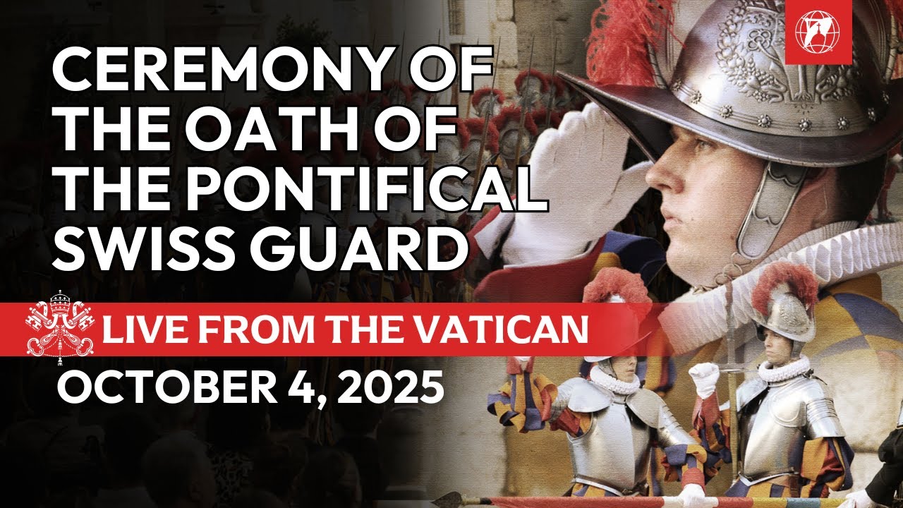 LIVE from the Vatican | Oath of the Pontifical Swiss Guard with Pope Leo XIV | October 4, 2025