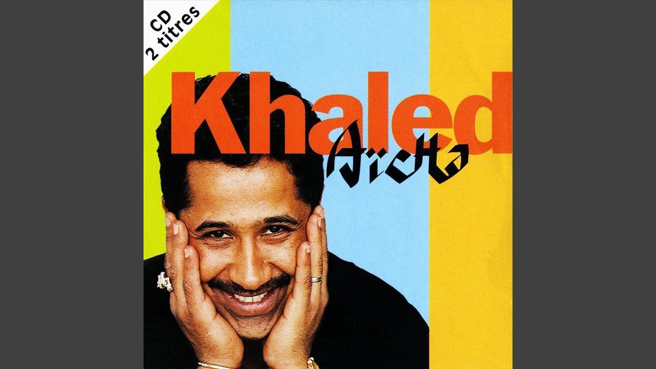 Khaled - A&iuml;cha [Audio HQ]