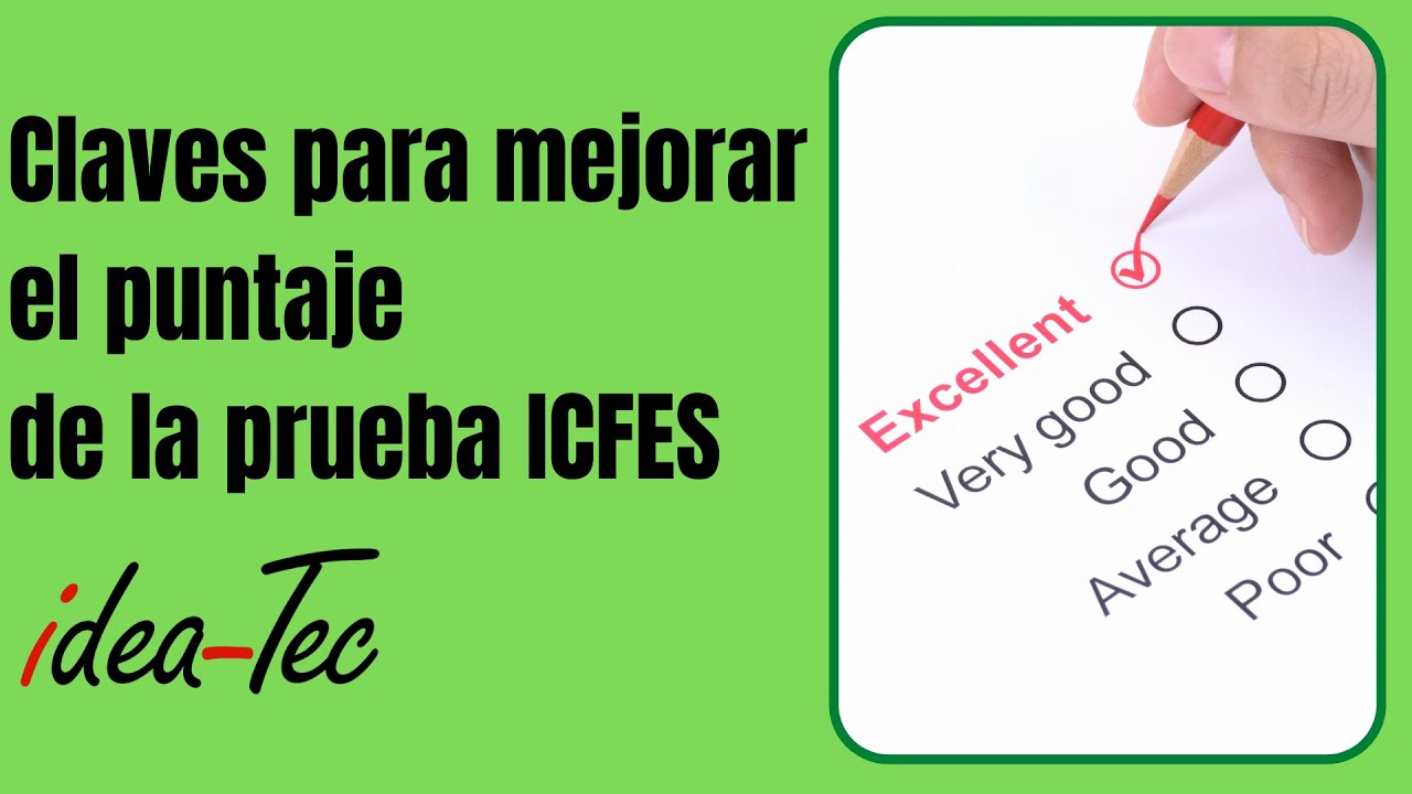 C&oacute;mo mejorar el puntaje icfes (pruebas de marzo 2022)