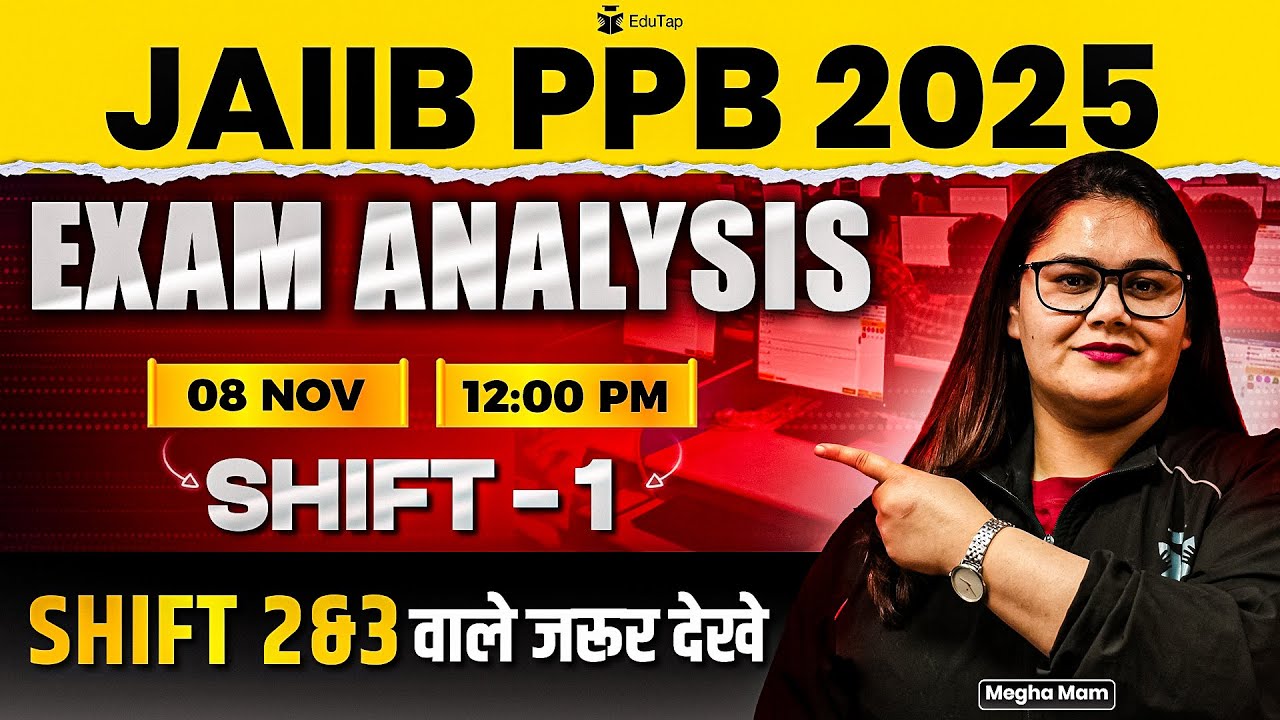 JAIIB Exam Analysis 2025 | JAIIB PPB Exam Analysis | JAIIB PPB 1st Shift Analysis & Paper Review