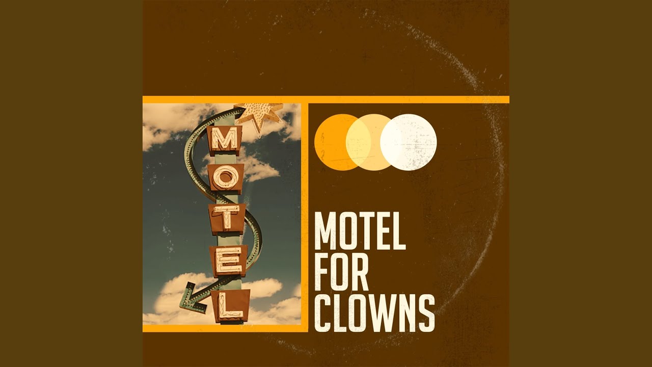 Motel for Clowns
