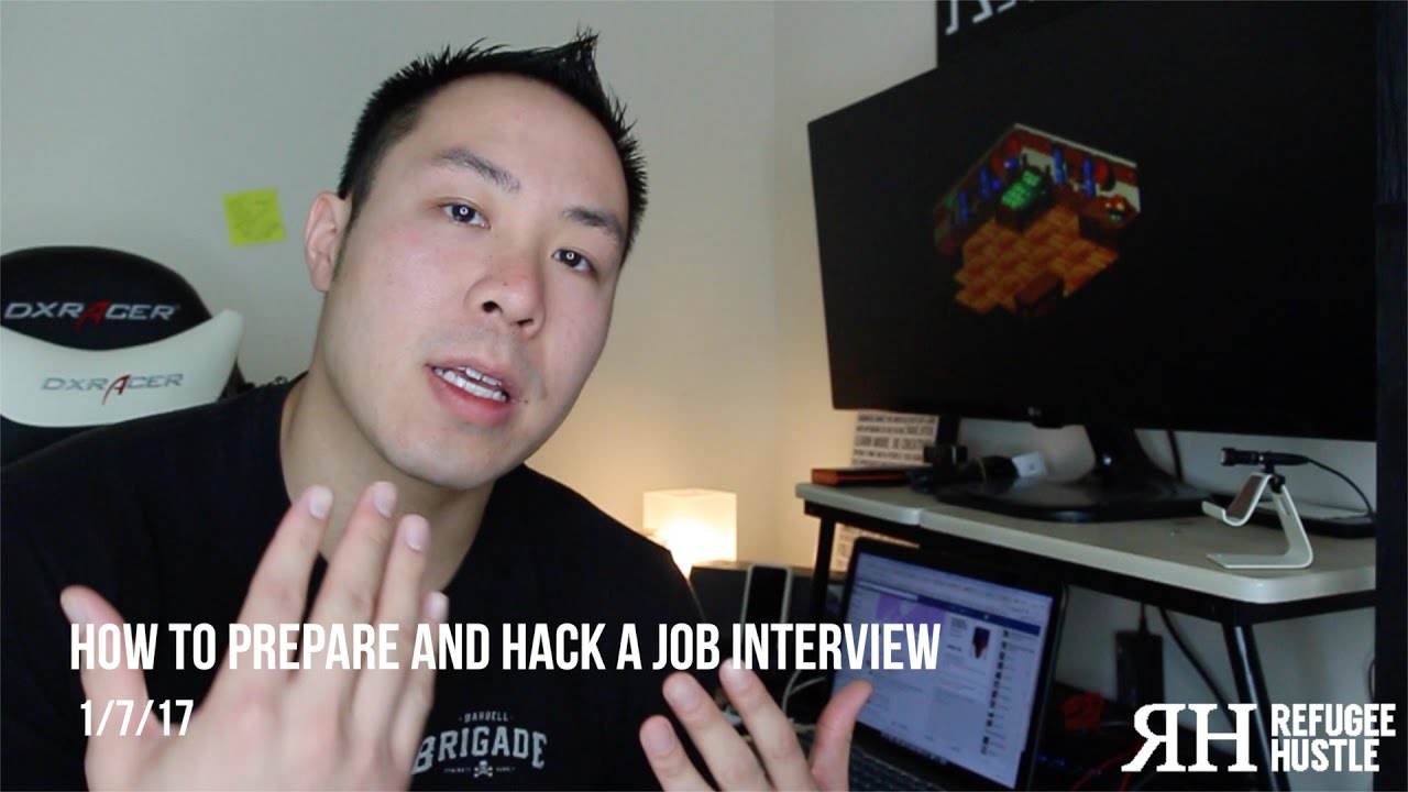 HOW TO PREPARE AND HACK A JOB INTERVIEW