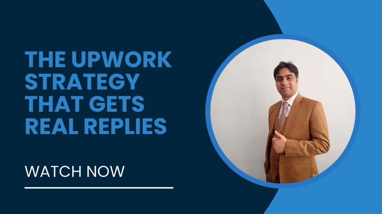 The Upwork Strategy That Gets Real Replies (Not Just Views)