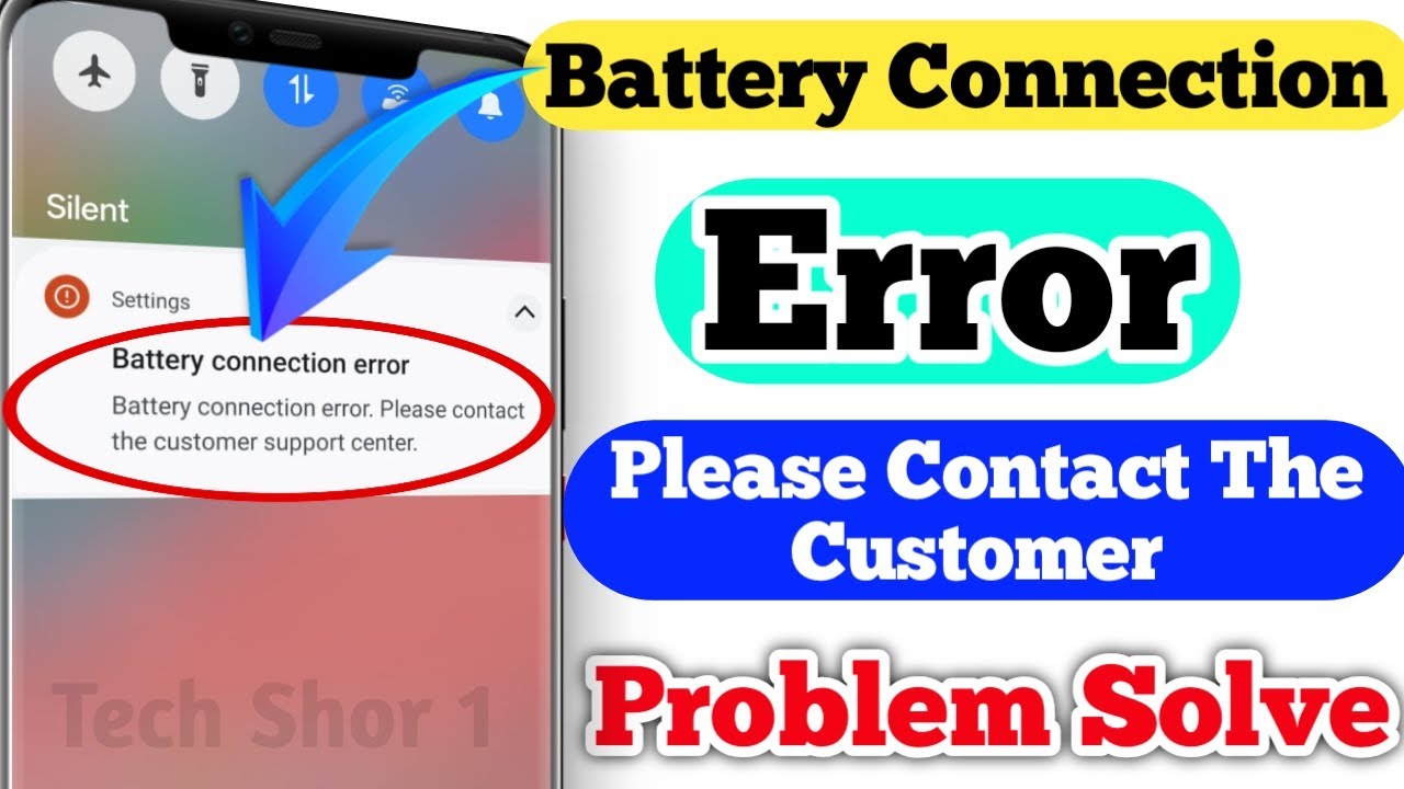 Fix Battery connection error battery connection error please contact the customer support centre