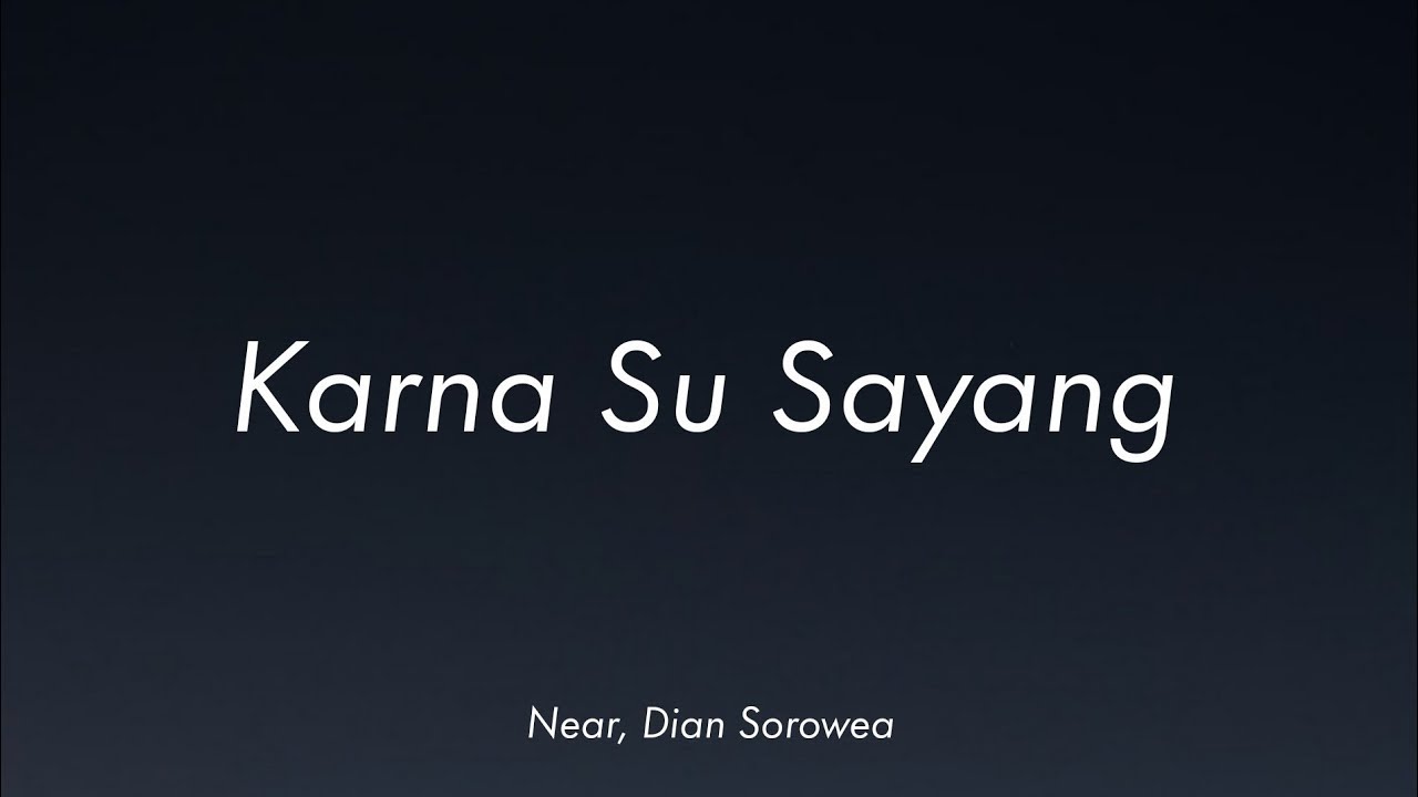 Near feat Dian Sorowea (Reggae by Abil SKA 86 Feat. NIKISUKA) - Karna Su Sayang (Video Lirik)