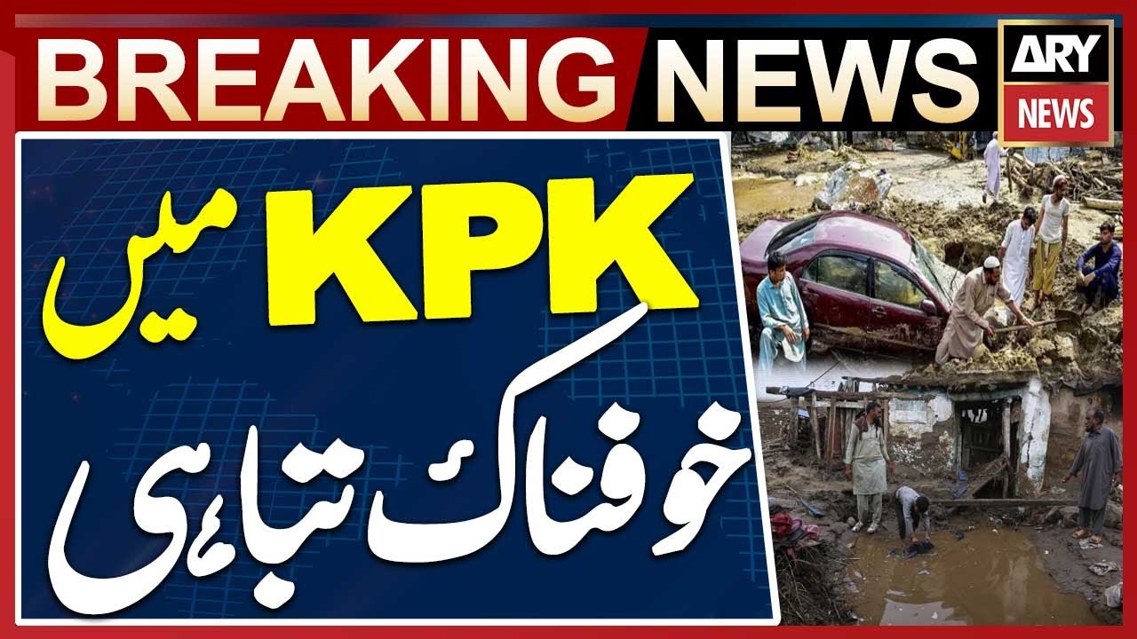 KPK Flood Disaster - Pakistan Flood Updates