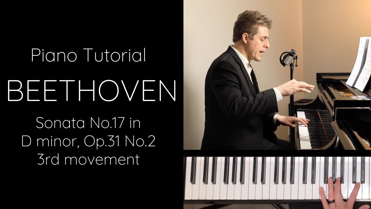Beethoven Sonata No.17 in D minor, Op.31 No.2, 3rd Movement Tutorial