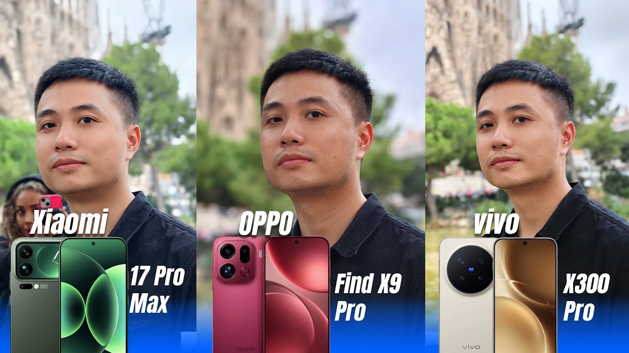 OPPO Find X9 Pro vs. vivo X300 Pro vs. Xiaomi 17 Pro Max: OPPO chơi AN TOÀN, vivo CHẮC NGÔI?