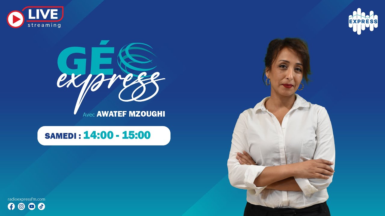 البث المباشر الآن لبرنامج Géo Express