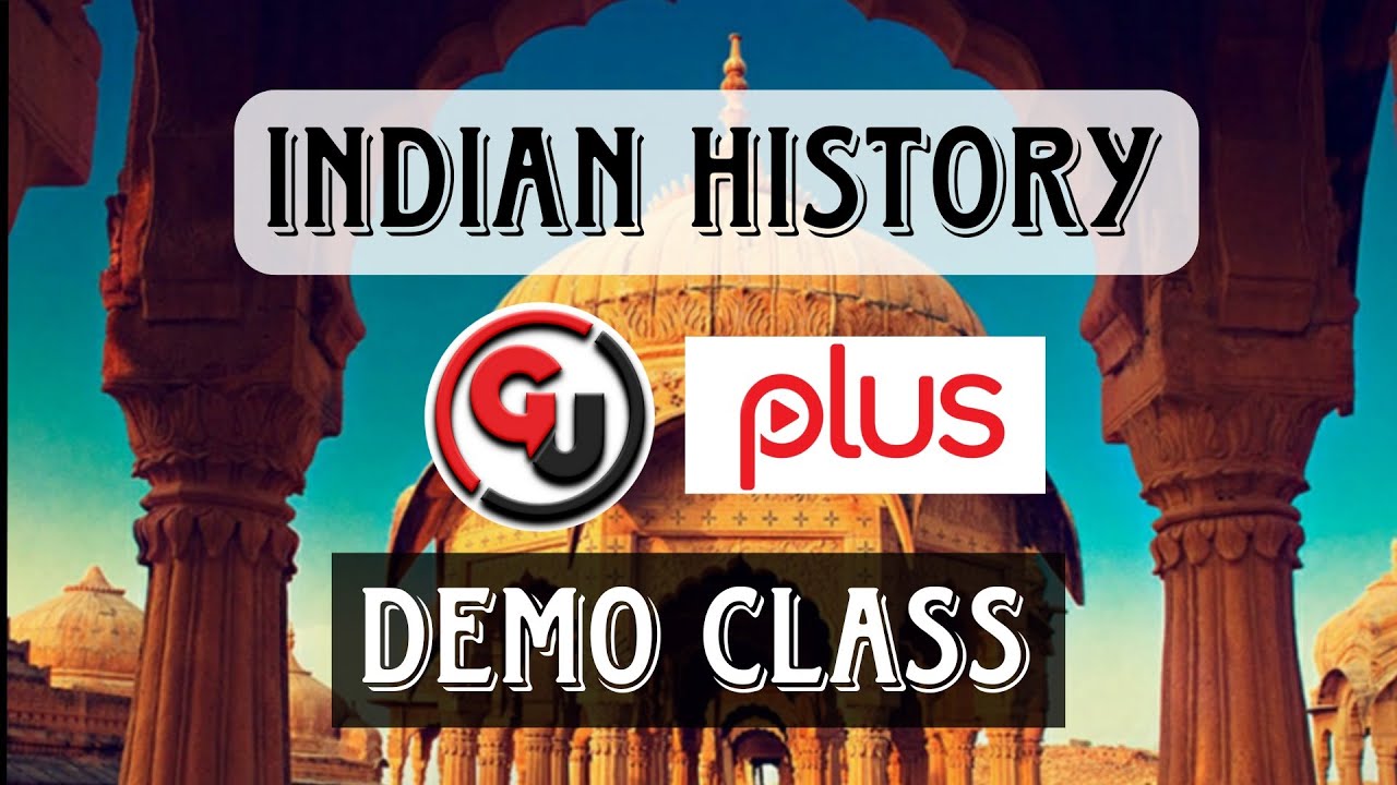 INDIAN HISTORY DEMO CLASS | GRADEUP STUDY PLUS COURSE