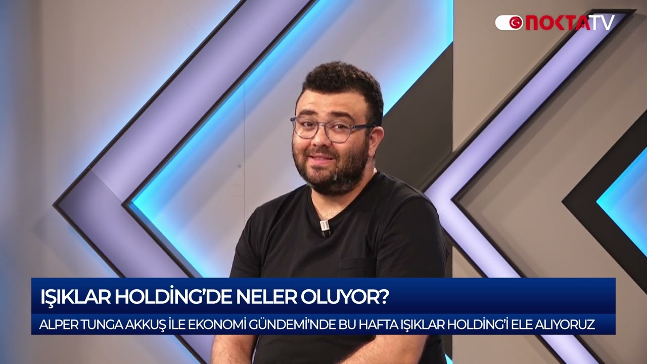 Işıklar Enerji ve Yapı Holding A.Ş.'de Neler Oluyor? | Alper Tunga Akkuş İle Ekonomi Gündemi