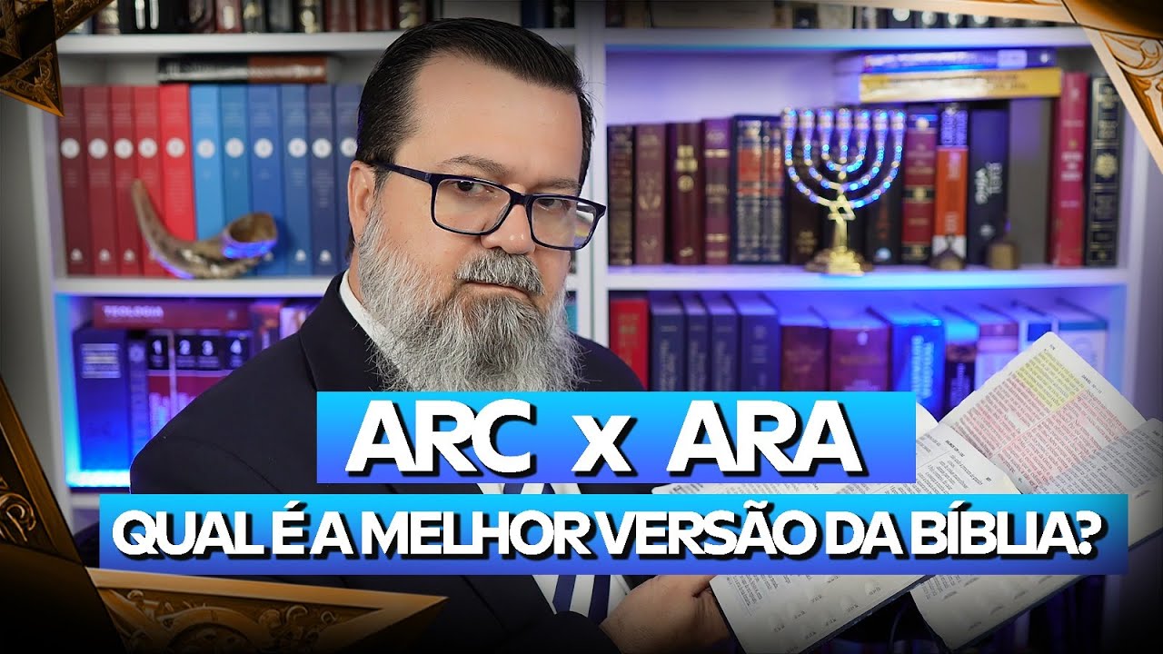 ARC ou ARA? Descubra as Diferenças Entre as Duas Bíblias Mais Usadas