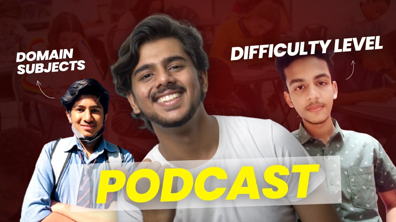 What to expect in CUET 2022 Exam? | Podcast w/ Phase - 1 Student!