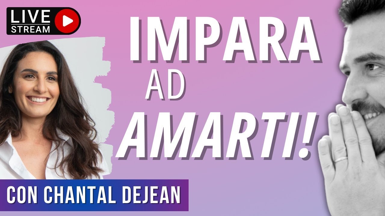 Come imparare ad amarsi.
