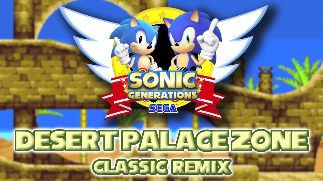 Desert Palace Classic - Sonic Generations Remix