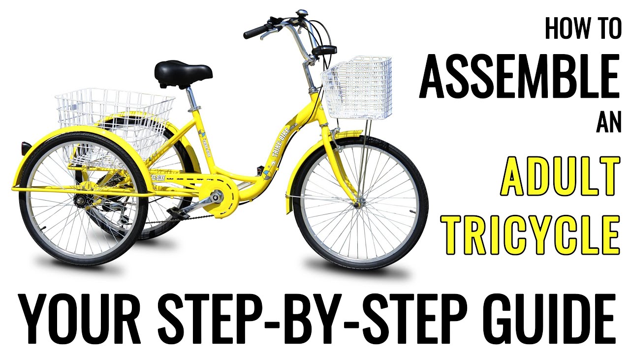 How to Assemble an Adult Tricycle: Your Step-by-Step Guide www.trike-bike.com.au @TrikeBikeAustralia