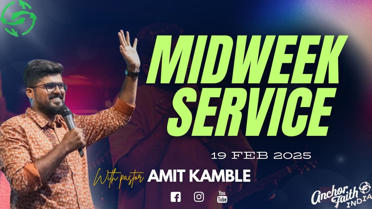 Online Mid week service with |Ps- Amit Kmble| Anchor Faith India 19 Feb 2025