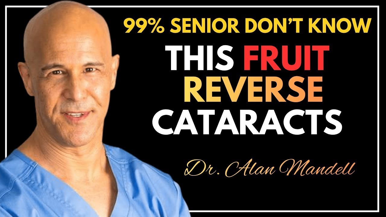 The #1 EYE HEALTH Food to Prevent Cataracts Revealed || Dr. Alan Mandell