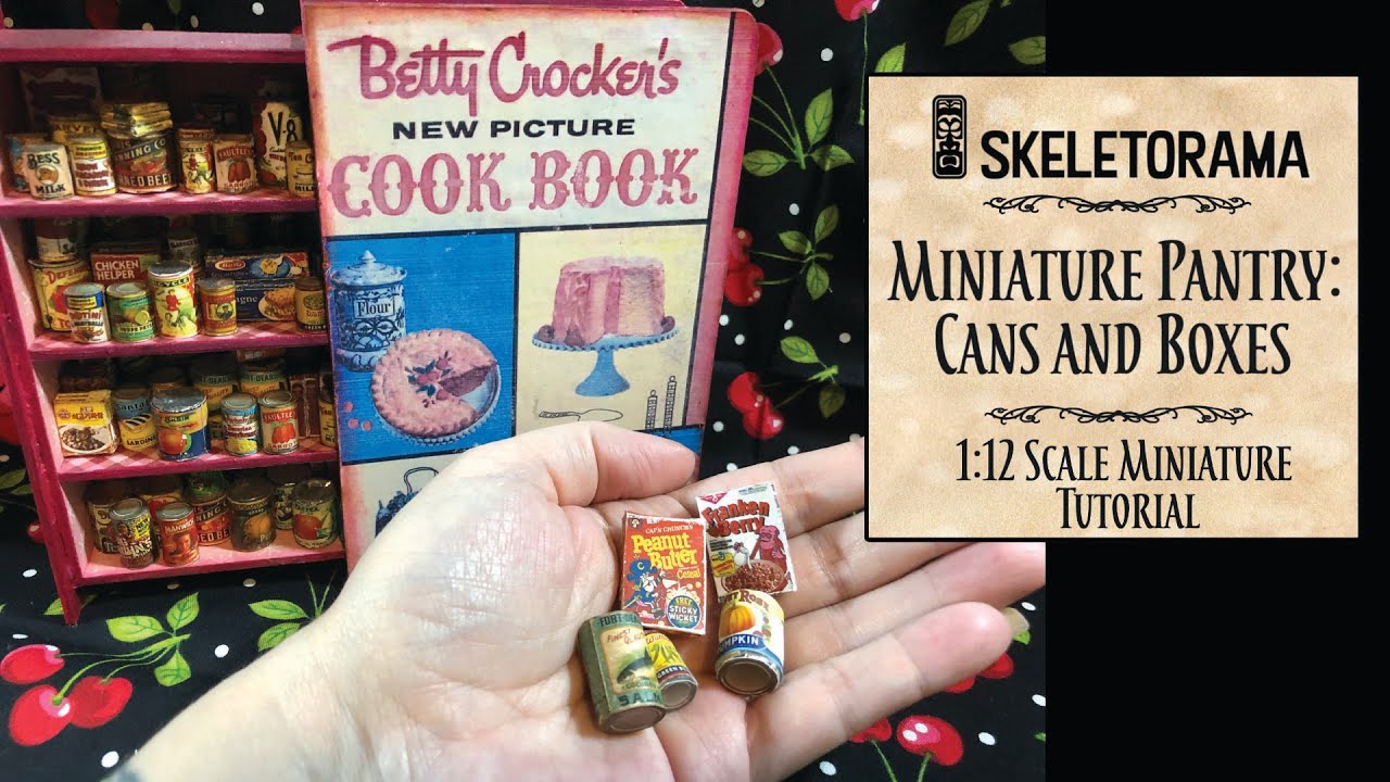 Miniature Pantry: Making 12th Scale Cans and Boxes
