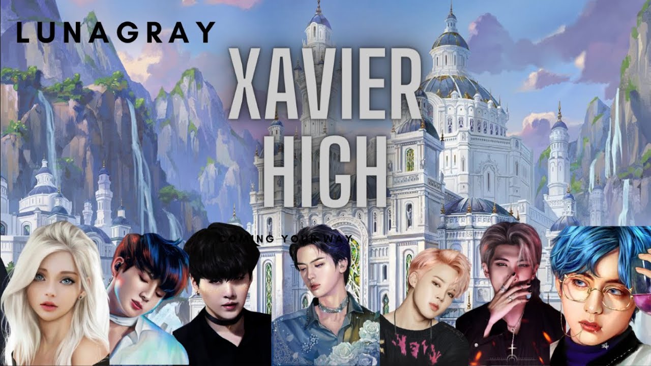 BTS OT7 FF / XAVIER HIGH / EPISODE 3