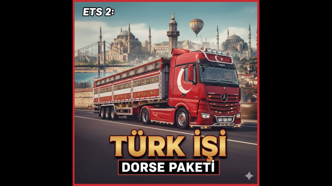 Türk İşi Satın Alınabilen DORSE PAKETİ ! 15'Den Fazla Dorse Var ! ETS 2 1.57 Dorse Modu !