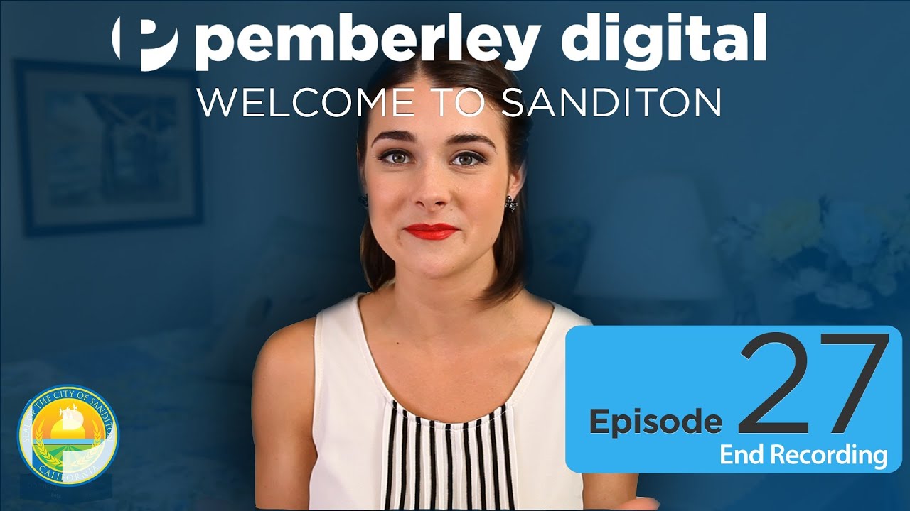 End Recording - Welcome to Sanditon: Ep 27