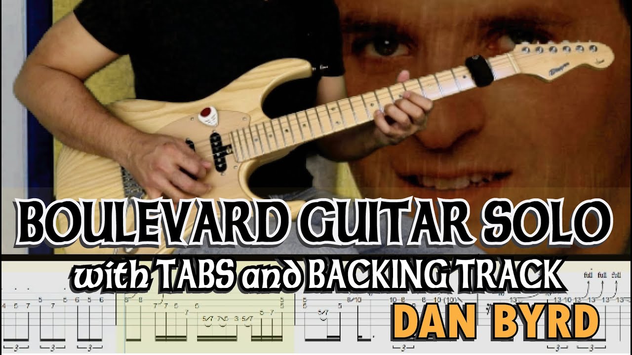 DAN BYRD | BOULEVARD GUITAR SOLO with GUITAR PRO 7 TABS and BACKING TRACK | ALVIN DE LEON (2020)