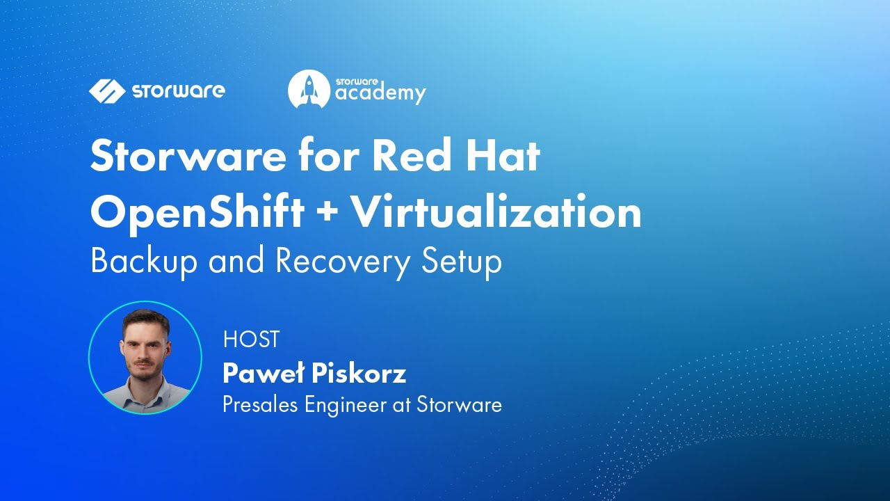 Storware for Red Hat OpenShift + Virtualization - Backup and Recovery Setup
