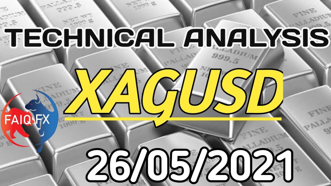 XAGUSD Buying Opportunity  And Technical Analysis 26-05-2021 Urdu Hindi Video Tutorial By FaiqFx