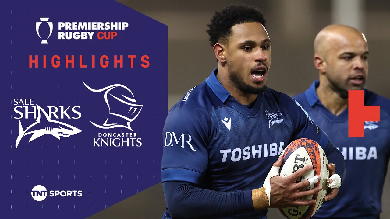 STUNNING VICTORY! 🔥 | Sale Sharks vs Doncaster Knights | Premiership Rugby Cup Highlights
