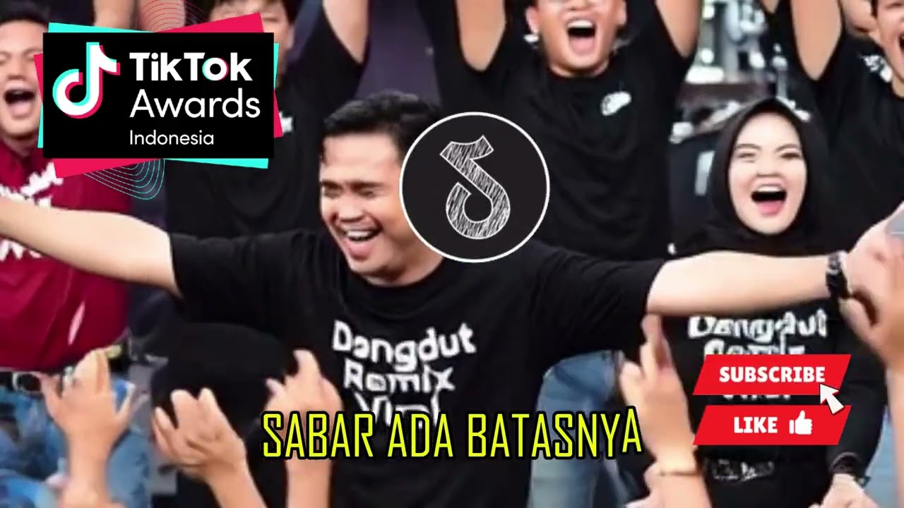 SABAR ADA BATASNYA – Dangdut Remix Sindiran Sosial