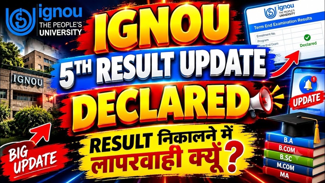 5th Result Update Declared |Ignou 5th Result june 2026 Declared  |5th Result Update आ गई! RESULT 