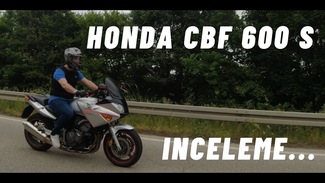 HONDA CBF600S t&uuml;rkce inceleme.....