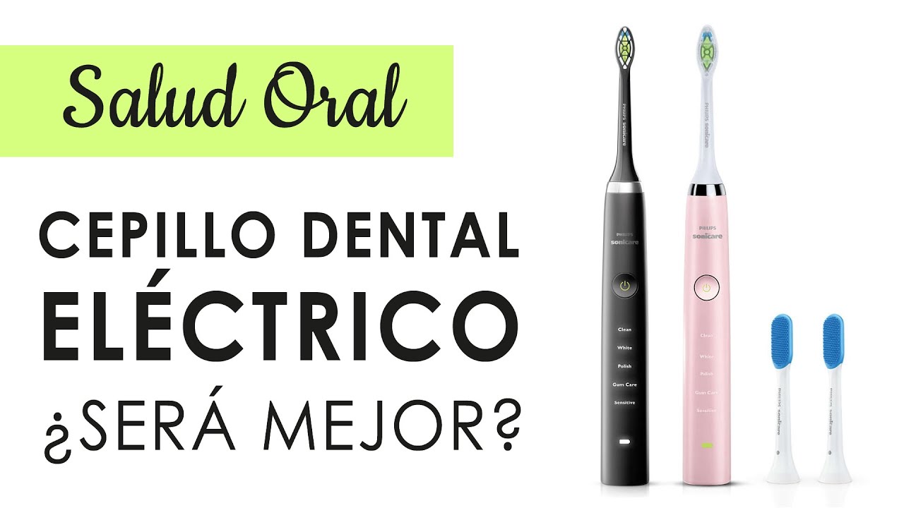 CEPILLO DENTAL ELÉCTRICO |  ¿SERÁ MEJOR QUE EL CEPILLO MANUAL?