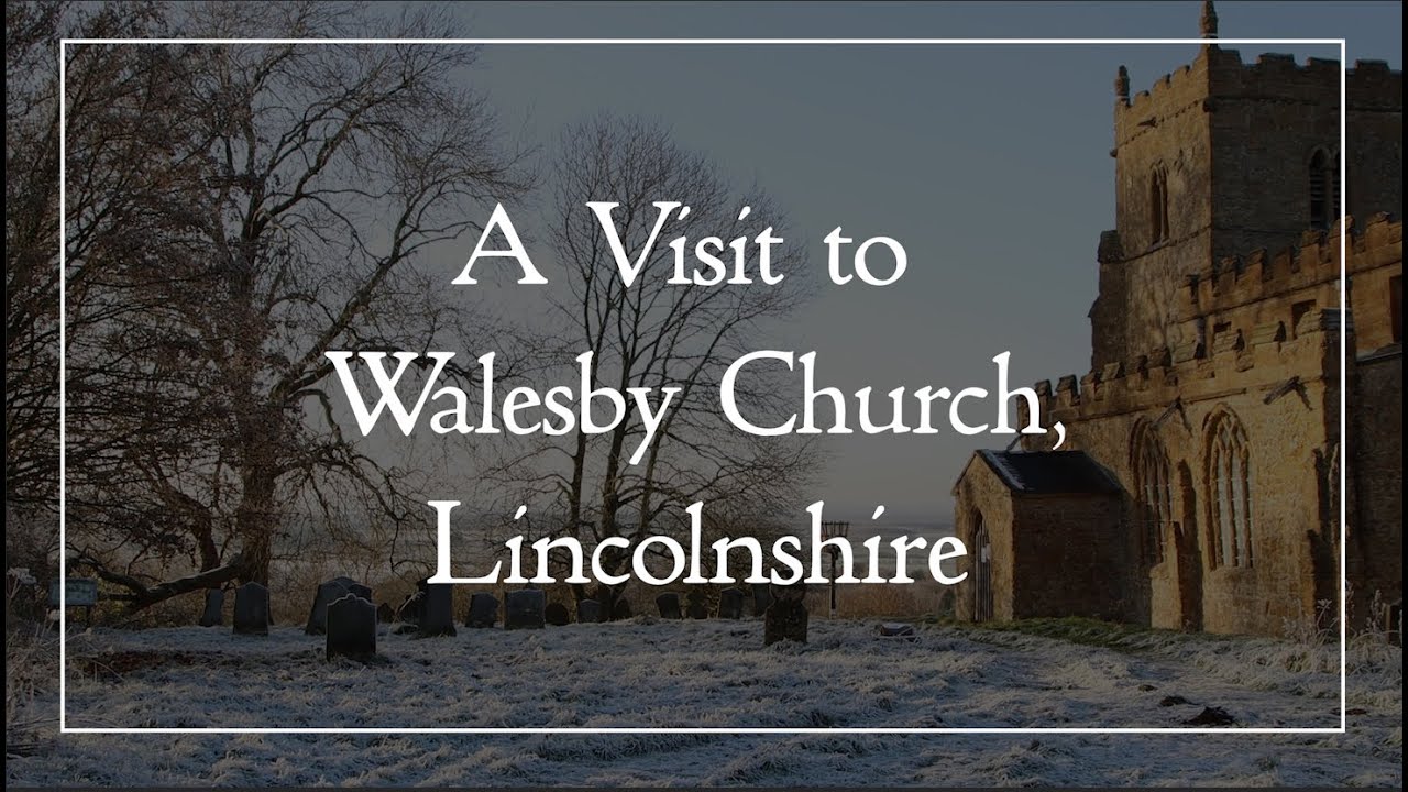 A visit and tour of Walesby church in the Lincolnshire Wolds, in the December snow.