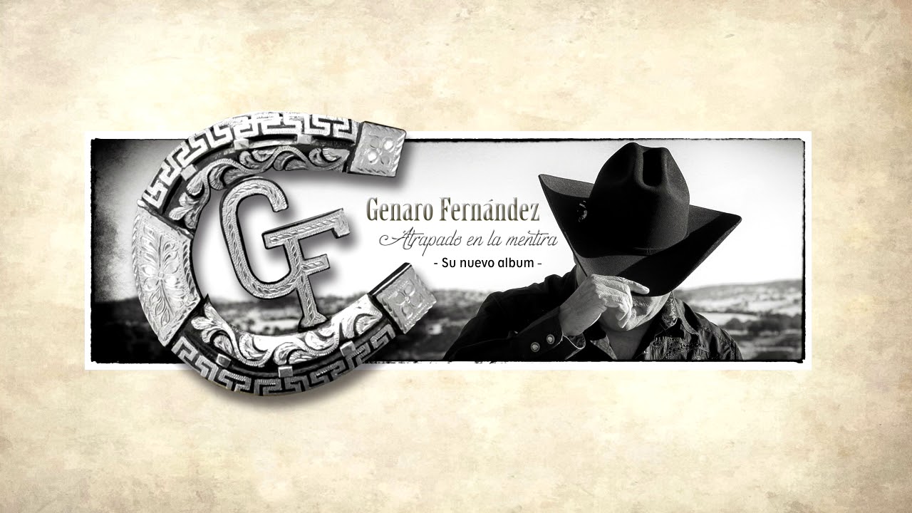 Genaro Fernandez - Atrapado en la mentira