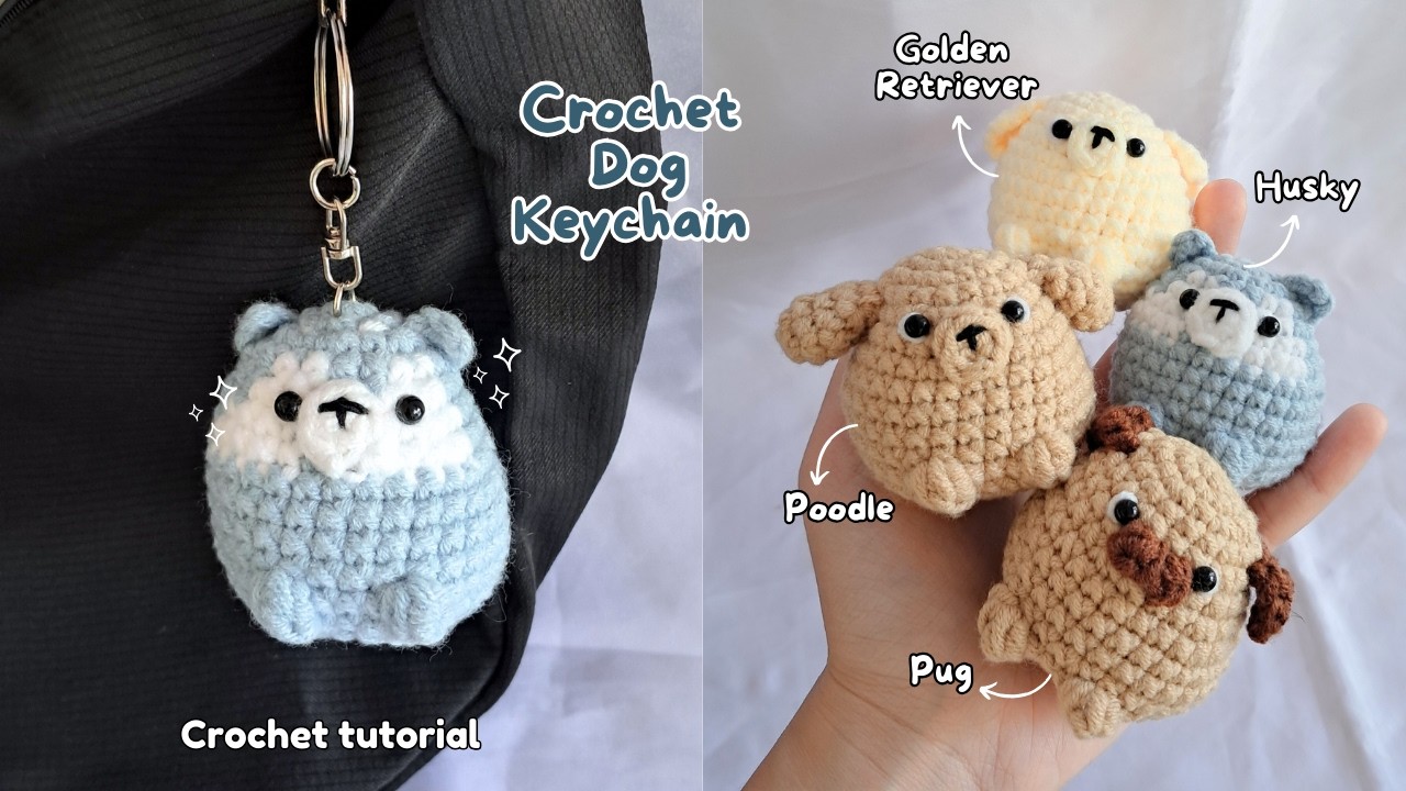chubby dogs crochet tutorial | animal amigurumi keychain tutorial