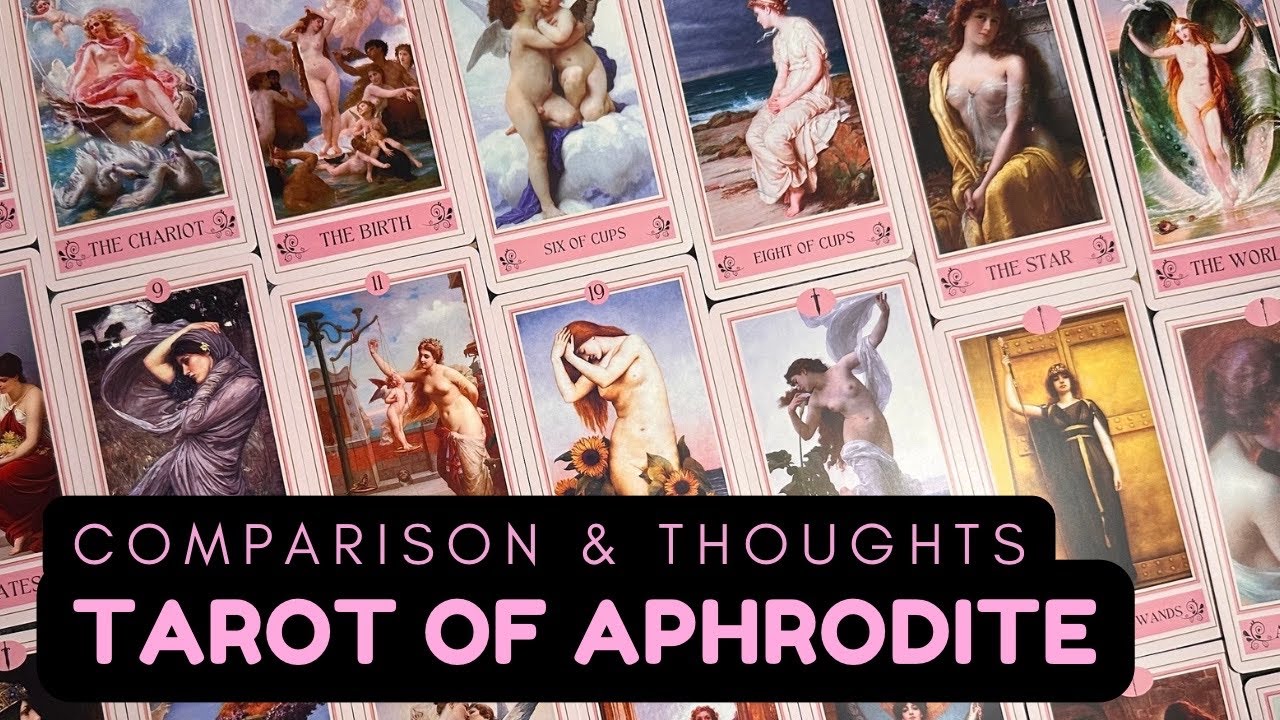 Tarot of Aphrodite 2nd Edition Comparison & My Thoughts