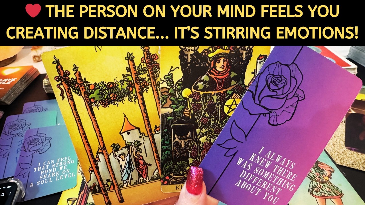 ❤️ The Person On Your Mind Feels You Creating Distance... it’s Stirring Emotions! Love Tarot Reading