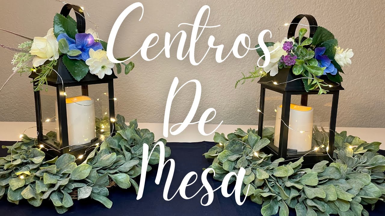 CENTROS DE MESA USANDO LINTERNAS!