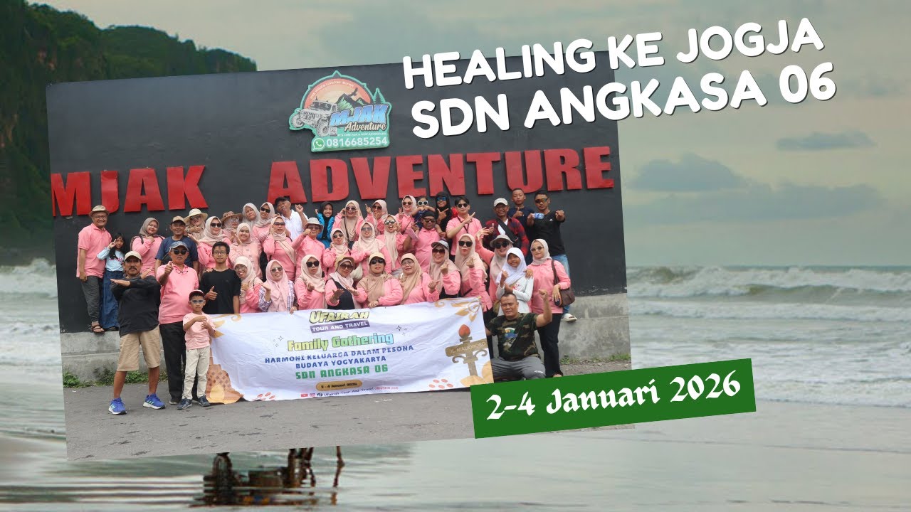 Family Gathering SDN Angkasa 06 Menuju Yogyakarta 2 - 4 Januari 2026