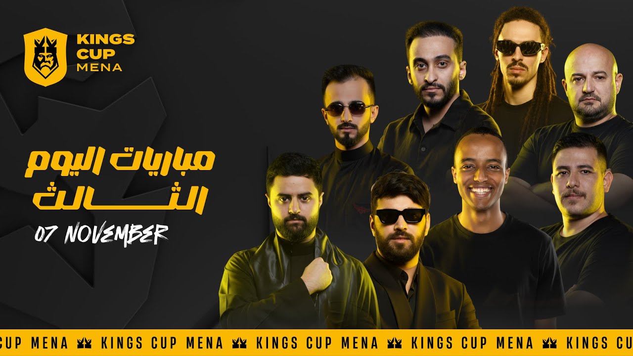 🏆 Kings Cup MENA - Matchday 3 🏆